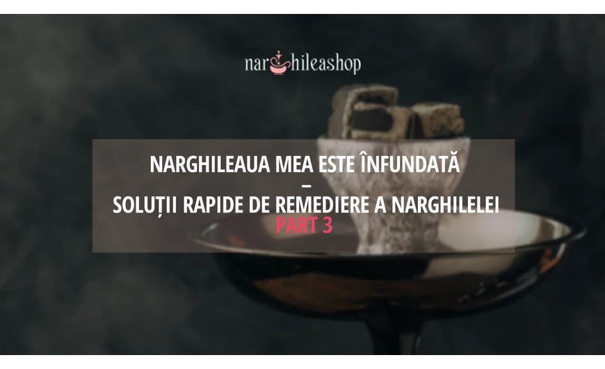 Narghileaua mea este înfundată