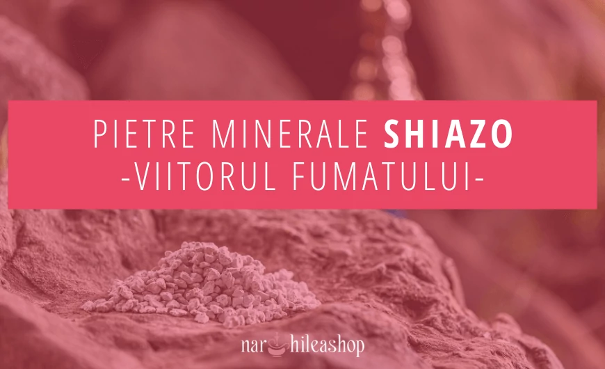 Pietrele minerale Shiazo – viitorul fumatului 