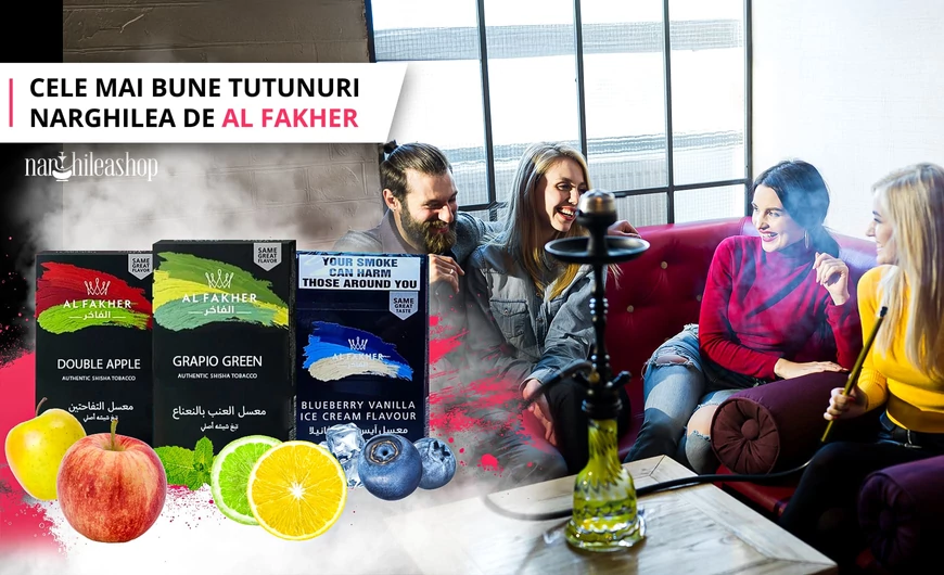 Cele mai bune tutunuri narghilea de Al Fakher 