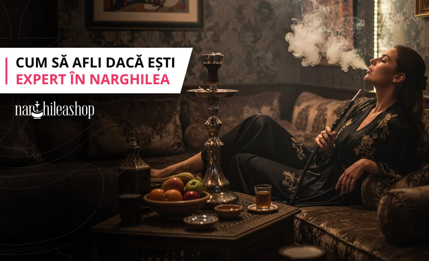 Cum sa afli daca esti expert in narghilea