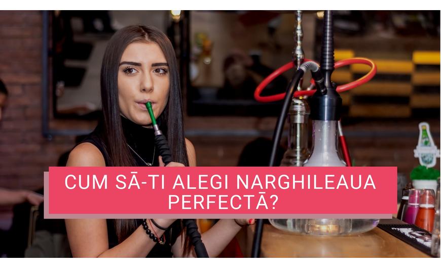 Cum să-ți alegi narghileaua perfectă?