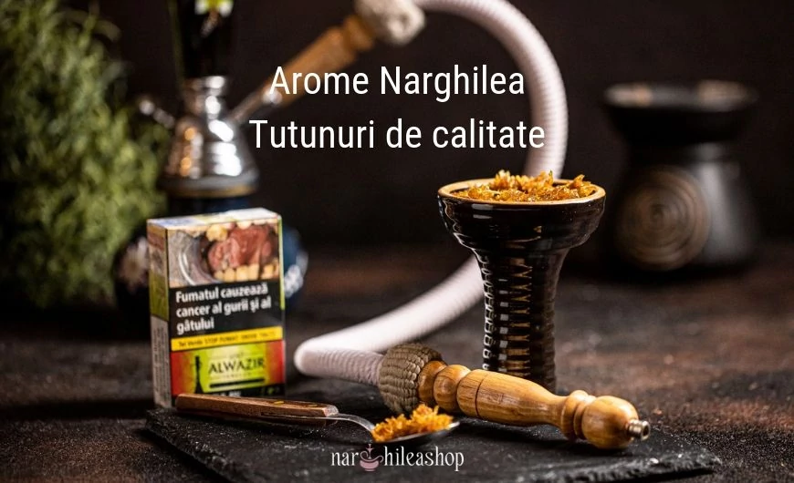 Arome Narghilea-Tutunuri de calitate - Al Fakher si Al Wazir